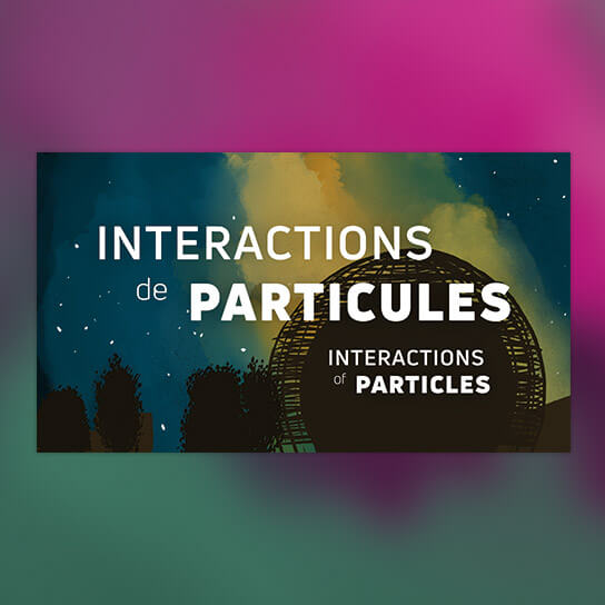 aperçu de la création pour Exposition du Laboratoire d'Annecy-le-Vieux de Physique des Particules